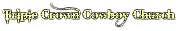 Triple Crown Cowboy Church
